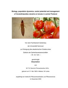 Biology, population dynamics, vector potential and management of Ceratothripoides claratris on tomato in central Thailand [Elektronische Ressource] / von W. T. S. Dammini Premachandra