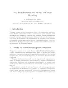 Two Short Presentations related to Cancer Modeling