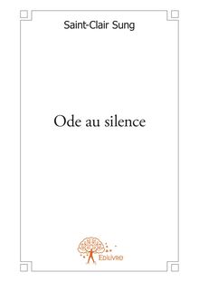 Ode au silence