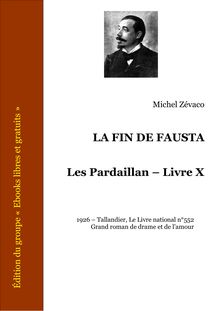 LA FIN DE FAUSTA - Les Pardaillan - Livre X