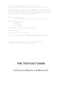 The Ten-foot Chain - or, Can Love Survive the Shackles? A Unique Symposium
