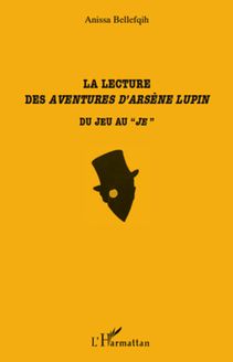 La lecture des Aventures d Arsène Lupin