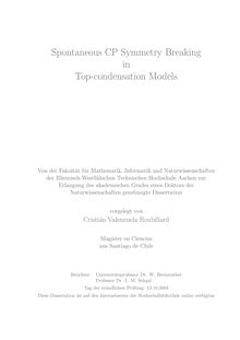 Spontaneous CP symmetry breaking in top condensation models [Elektronische Ressource] / vorgelegt von Cristián Valenzuela Roubillard
