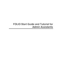 FOLIO Start Guide and Tutorial for Admin Assistants