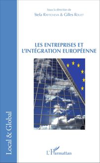 Les Entreprises et l intégration européenne