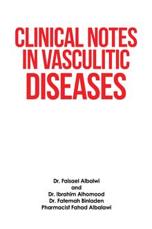 Clinical Notes in Vasculitic Diseases