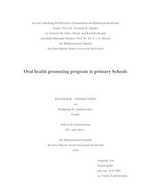 Oral health promoting program in the primary school [Elektronische Ressource] / vorgelegt von: Ghalib Qadri