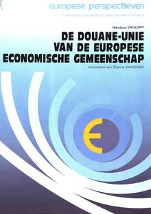 De douane-unie van de Europese Economische Gemeenschap