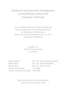 Analytical and numerical investigations of form-finding methods for tensegrity structures [Elektronische Ressource] / vorgelegt von Giovani Gomez Estrada