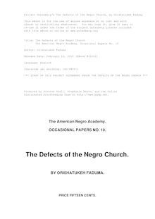 The Defects of the Negro Church - The American Negro Academy. Occasional Papers No. 10