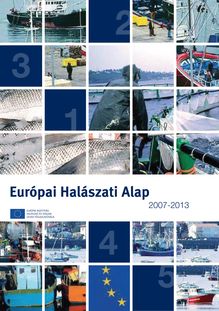 Európai Halászati Alap 2007-2013
