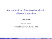Approximations of fractional stochastic differential equations