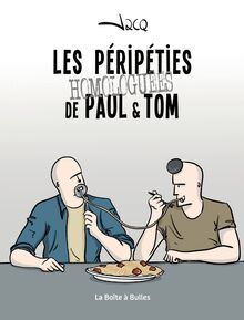 Les péripéties homologuées de Paul et Tom