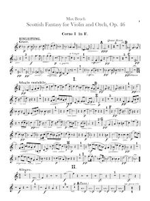 Partition cor 1, 2, 3, 4 (en F), Schottische Fantasie, Fantasie für die Violine mit Orchester und Harfe unter freier Benutzung schottischer Volksmelodien