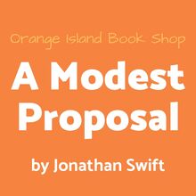 A Modest Proposal [unabridged]