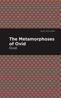 The Metamorphoses of Ovid