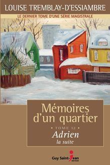 Mémoires d'un quartier, tome 12 : Adrien, la suite