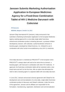 Janssen Submits Marketing Authorisation Application to European Medicines Agency for a Fixed-Dose Combination Tablet of HIV-1 Medicine Darunavir with Cobicistat