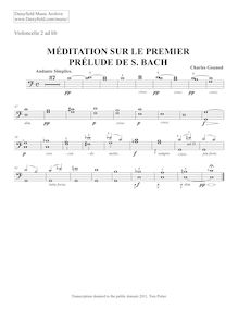 Partition violoncelle 2 , partie, Ave Maria, Méditation sur le Premier Prélude de Piano de S. Bach (original title)