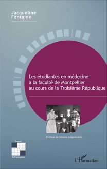 Les étudiantes en médecine à la faculté de Montpellier au cours de la Troisième République