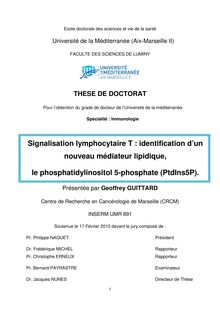 Signalisation lymphocytaire T : identification d un nouveau médiateur lipidique, le phosphatidylinositol 5-phosphate (Ptdlns5P), T lymphocyte singaling : indentification of e recently indentified lipid messenger, phosphatidylinositol 5-phosphate (Ptdlns5P)