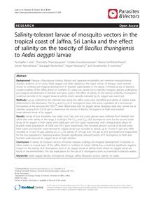 Salinity-tolerant larvae of mosquito vectors in the tropical coast of Jaffna, Sri Lanka and the effect of salinity on the toxicity of Bacillus thuringiensis to Aedes aegypti larvae