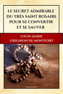 Le Secret Admirable du Très Saint Rosaire