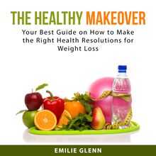 The Healthy Makeover