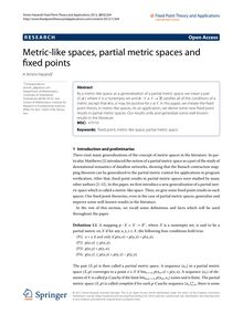 Metric-like spaces, partial metric spaces and fixed points