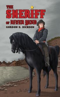 The Sheriff of River Bend