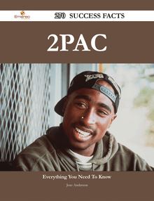 2Pac 270 Success Facts - Everything you need to know about 2Pac