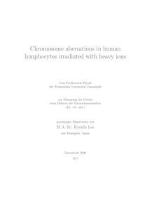 Chromosome aberrations in human lymphocytes irradiated with heavy ions [Elektronische Ressource] / von Ryonfa Lee