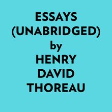 Essays (Unabridged)