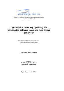 Optimisation of battery operating life considering software tasks and their timing behaviour [Elektronische Ressource] / von Henrik Lipskoch