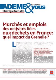 Marchés et emplois des activités liées aux déchets en France : quel est l impact du Grenelle ?