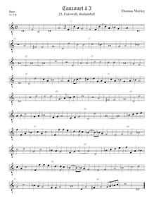 Partition viole de basse, octave aigu clef, chansonnettes, ou Little Short chansons to Three Voyces par Thomas Morley