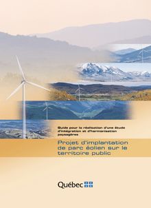 MRNF - Guide pour la réalisation d une étude d intégration et d harmonisation paysagères