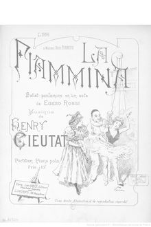 Partition complète, La fiammina, Ballet-Pantomime en 1 Acte, Cieutat, Henri