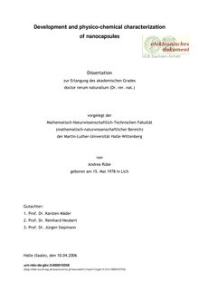 Development and physico-chemical characterization of nanocapsules [Elektronische Ressource] / von Andrea Rübe