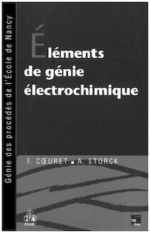 Eléments de génie électrochimique (2° Tir.)