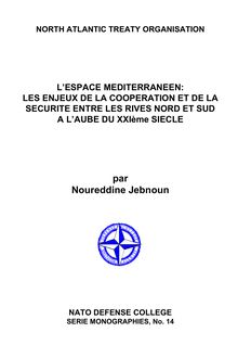 L espace méditerranéen: Les enjeux de la cooperation et de la ...