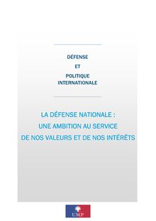 La défense nationale : une ambition au service de nos valeurs et de nos intérêts