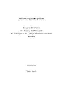 Metaontological skepticism [Elektronische Ressource] / vorgelegt von Walter Swetly