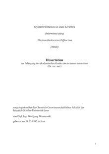 Crystal orientations in glass-ceramics determined using electron backscatter diffraction (EBSD) [Elektronische Ressource] / Wolfgang Wisniewski. Gutachter: Christian Rüssel ; Thomas Höche ; Joachim Deubener