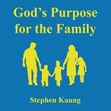 God s Purpose for the Family