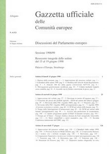 Gazzetta ufficiale delle Comunità europee Discussioni del Parlamento europeo Sessione 1998/99. Resoconto integrale delle sedute dal 15 al 19 giugno 1998