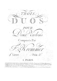 Partition parties complètes, 3 violon Duos, Livre I, Krommer, Franz