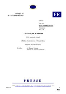COMMUNIQUÉ DE PRESSE - 3220 éme session du Conseil - AFFAIRES ECONOMIQUES et FINANCIERES - Bruxelles, 12 février 2013 (version provisoire)