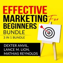 Effective Marketing for Beginners Bundle: 3 in 1, Laws of Marketing, Marketing Plan, and Marketing Made Easy