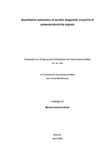 Quantitative estimation of aerobic diagenetic overprint of palaeoproductivity signals [Elektronische Ressource] / vorgelegt von Monika Kodrans-Nsiah